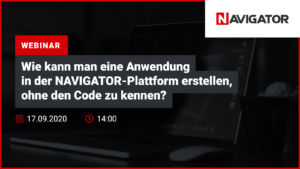 Sofortige Anwendungserstellung in NAVIGATOR Wie kann man eine Anwendung in der NAVIGATOR-Plattform erstellen, ohne den Code zu kennen | Veranstaltungen Archman