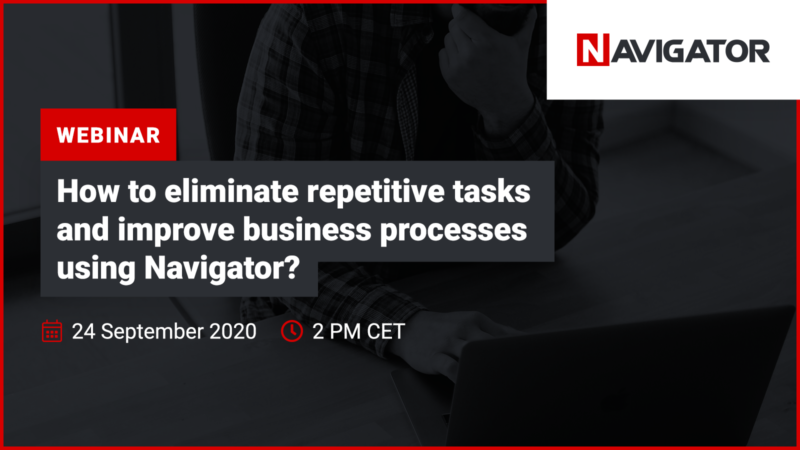 How to eliminate repetitive tasks and improve business processes using Navigator | Archman Webinar