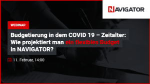 Budgetierung in dem COVID 19 – Zeitalter: Wie projektiert man ein flexibles Budget in NAVIGATOR? | Archman Veranstaltungen