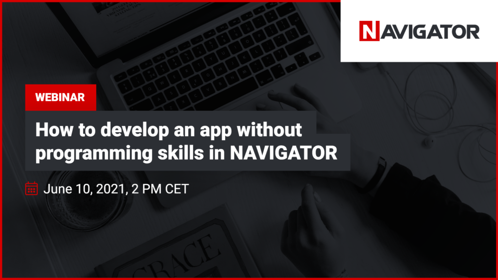How to develop an app without programming skills in NAVIGATOR | Archman