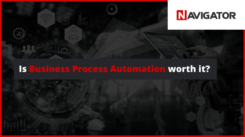 Is Business Process Automation worth it? Archman