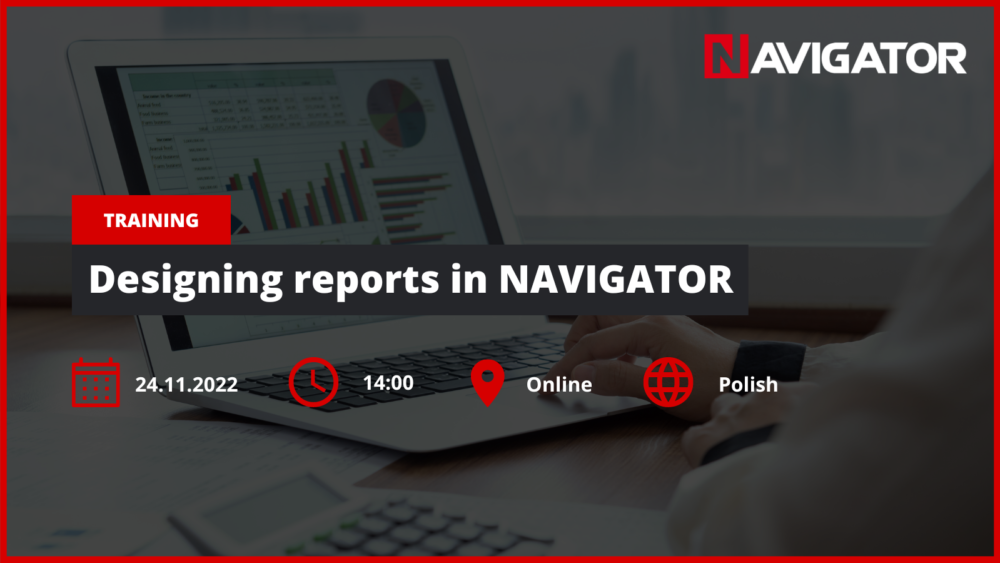 Designing reports in NAVIGATOR